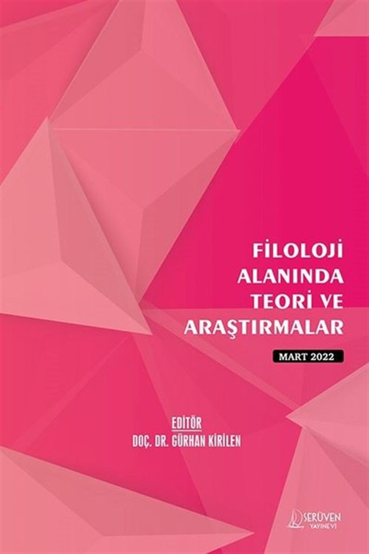 KolektifEğitimFiloloji Alanında Teori ve Araştırmalar - Mart 2022