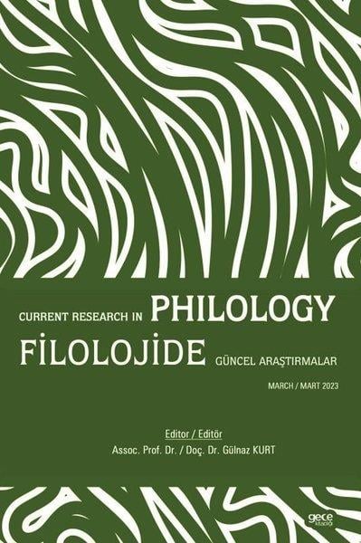 KolektifDigerFilolojide Güncel Araştırmalar - Current Research in Philology Mart 2023
