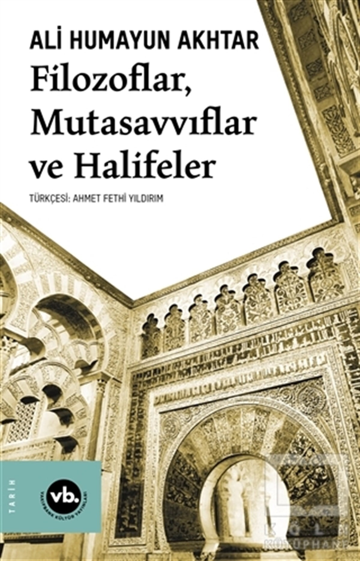 Ali Humayun AkhtarDiğerFilozoflar Mutasavvıflar ve Halifeler