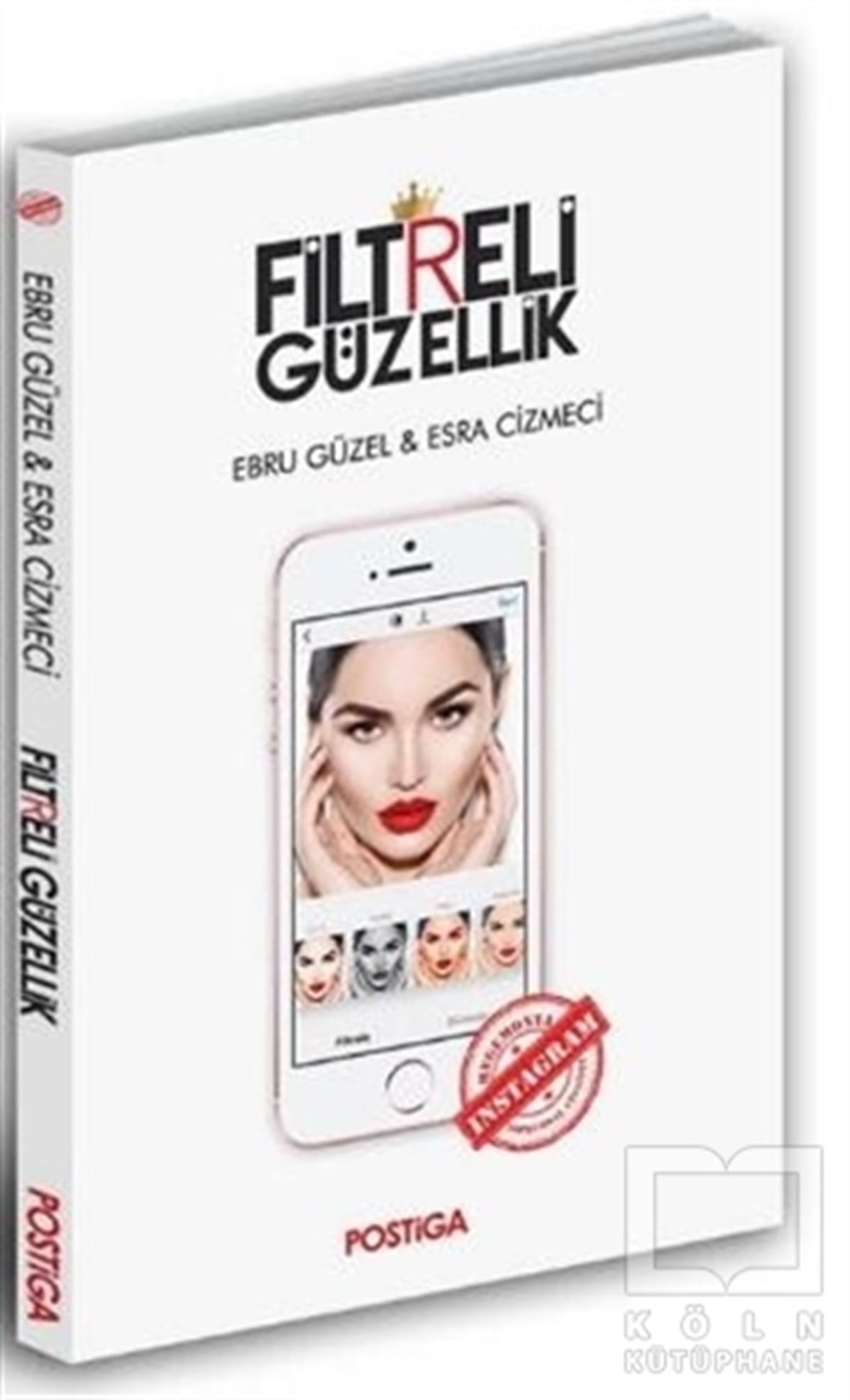 Ebru GüzelSosyal Medya ve İletişimFiltreli Güzellik