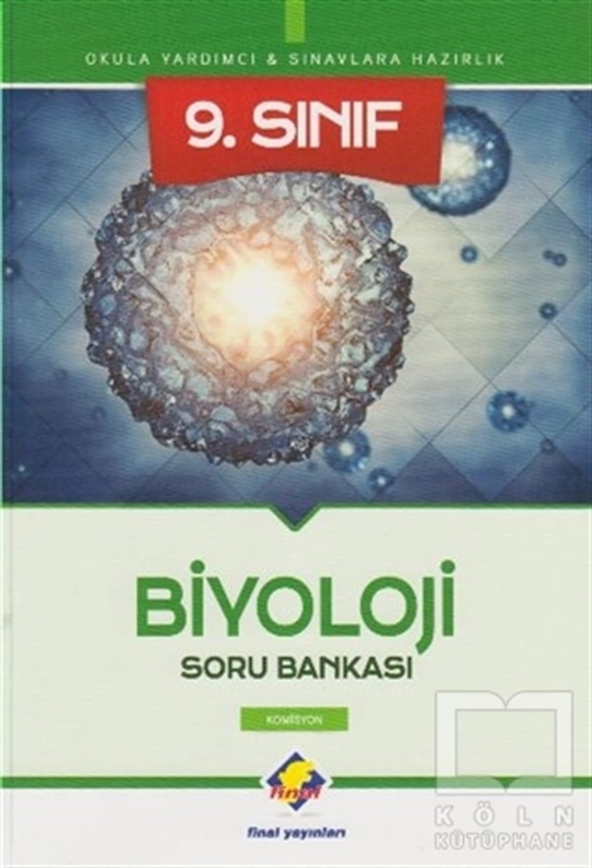 KolektifDiğerFinal 9. Sınıf Biyoloji Soru Bankası