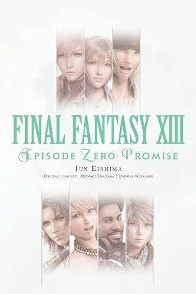 Jun EishimaGraphic NovelFinal Fantasy XIII: Episode Zero: Promise