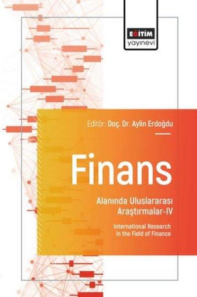 KolektifEğitimFinans Alanında Uluslararası Araştırmalar 4