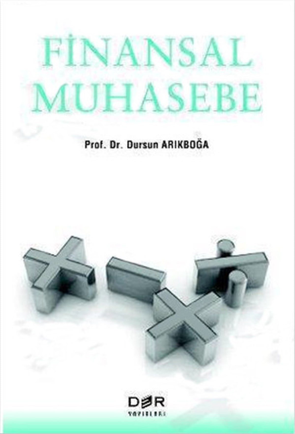 Dursun ArıkboğaMaliye/MuhasebeFinansal Muhasebe