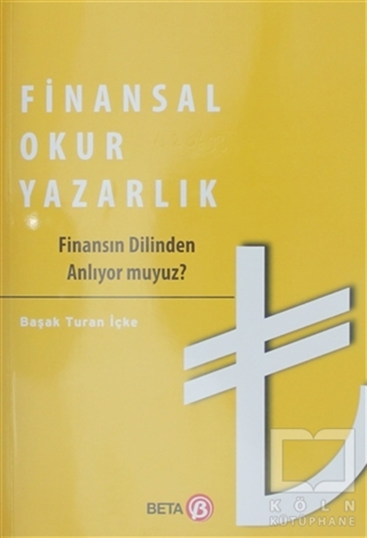 Başak Turan İçkeBorsa - FinansFinansal Okuryazarlık