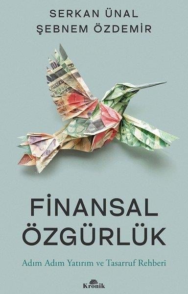 Serkan ÜnalBorsa KitaplarıFinansal Özgürlük - Adım Adım Yatırım ve Tasarruf Rehberi