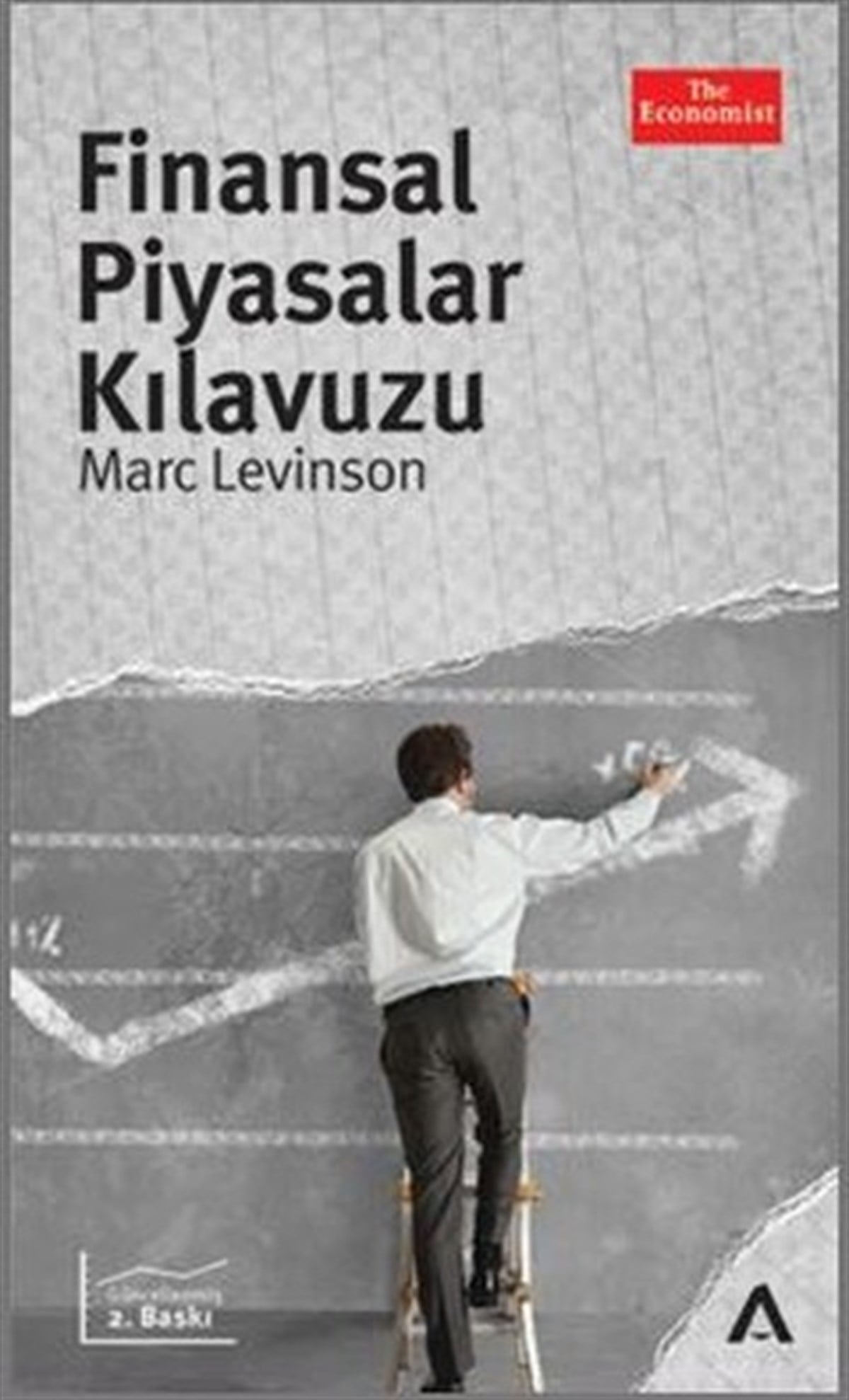 Marc LevinsonBorsa KitaplarıFinansal Piyasalar Kılavuzu