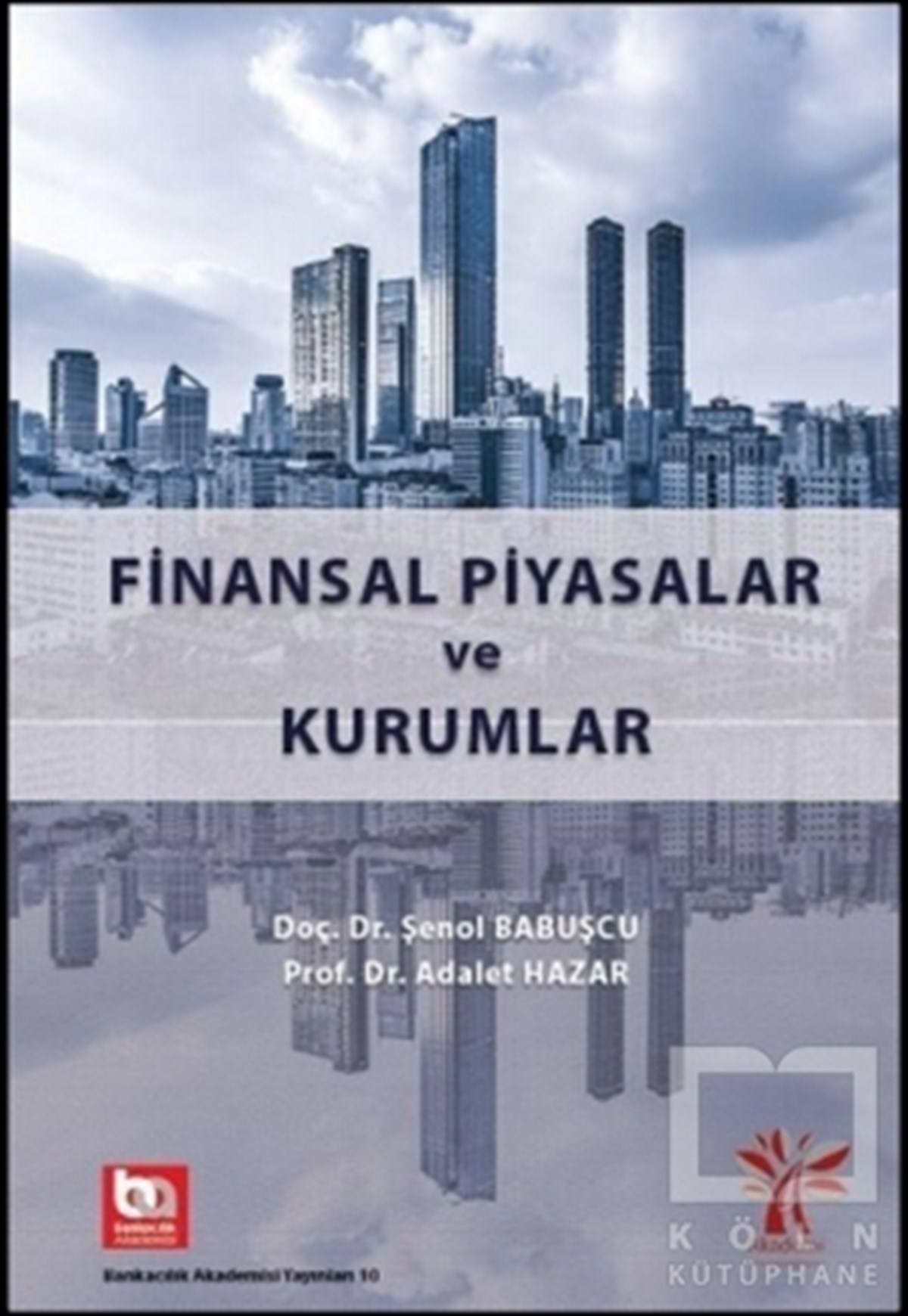 Adalet HazarAkademikFinansal Piyasalar ve Kurumlar