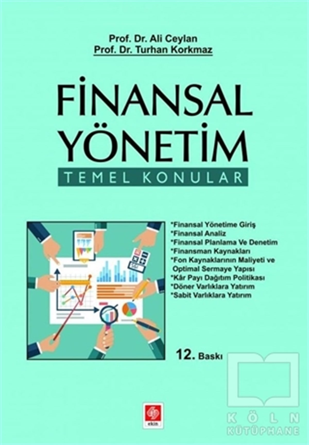 Ali CeylanBorsa KitaplarıFinansal Yönetim - Temel Konular