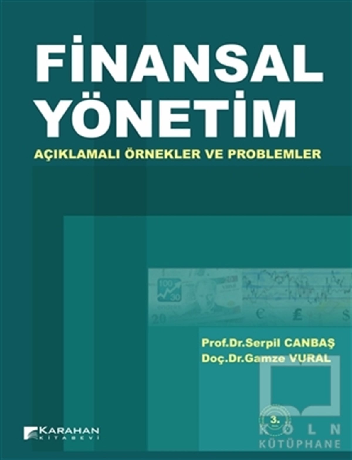 Serpil CanbaşBorsa - FinansFinansal Yönetim