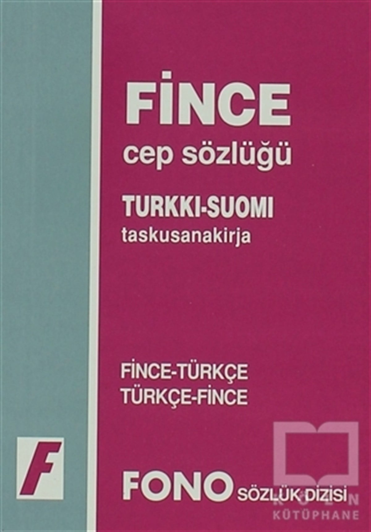 KolektifReferans - Kaynak KitapFince / Türkçe - Türkçe / Fince Cep Sözlüğü