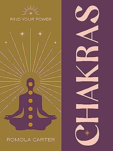 Romola CarterPersonal DevelopmentFind Your Power: Chakra