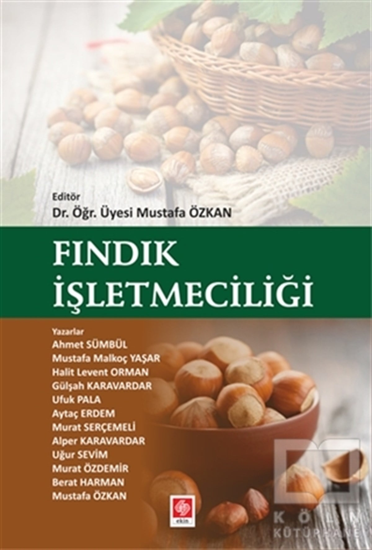 Ahmet SümbülDiğerFındık İşletmeciliği