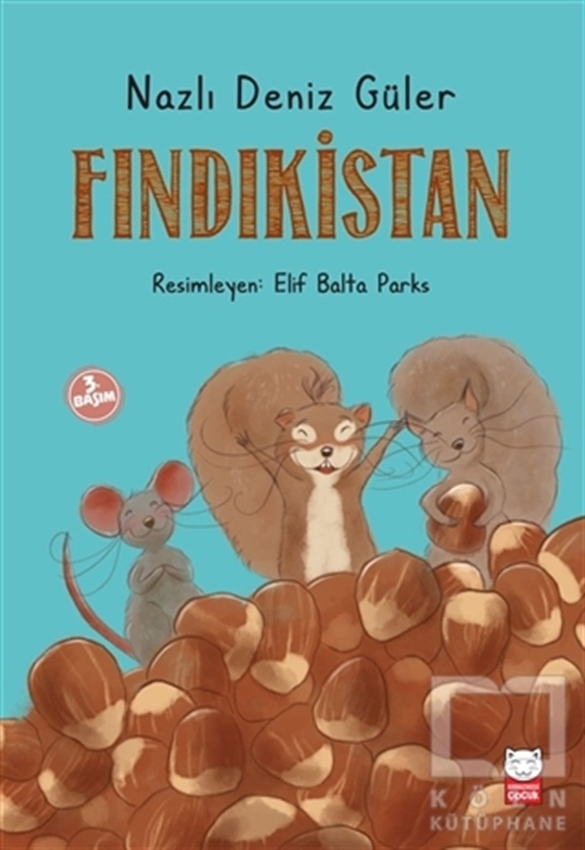 Nazlı Deniz GülerHikayelerFındıkistan