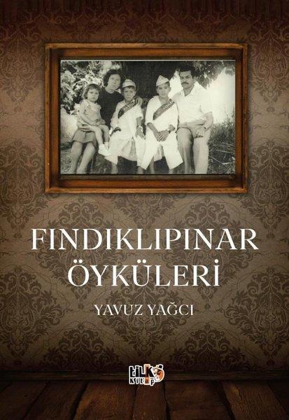 Yavuz YağcıTürk RomaniFındıklıpınar Öyküleri