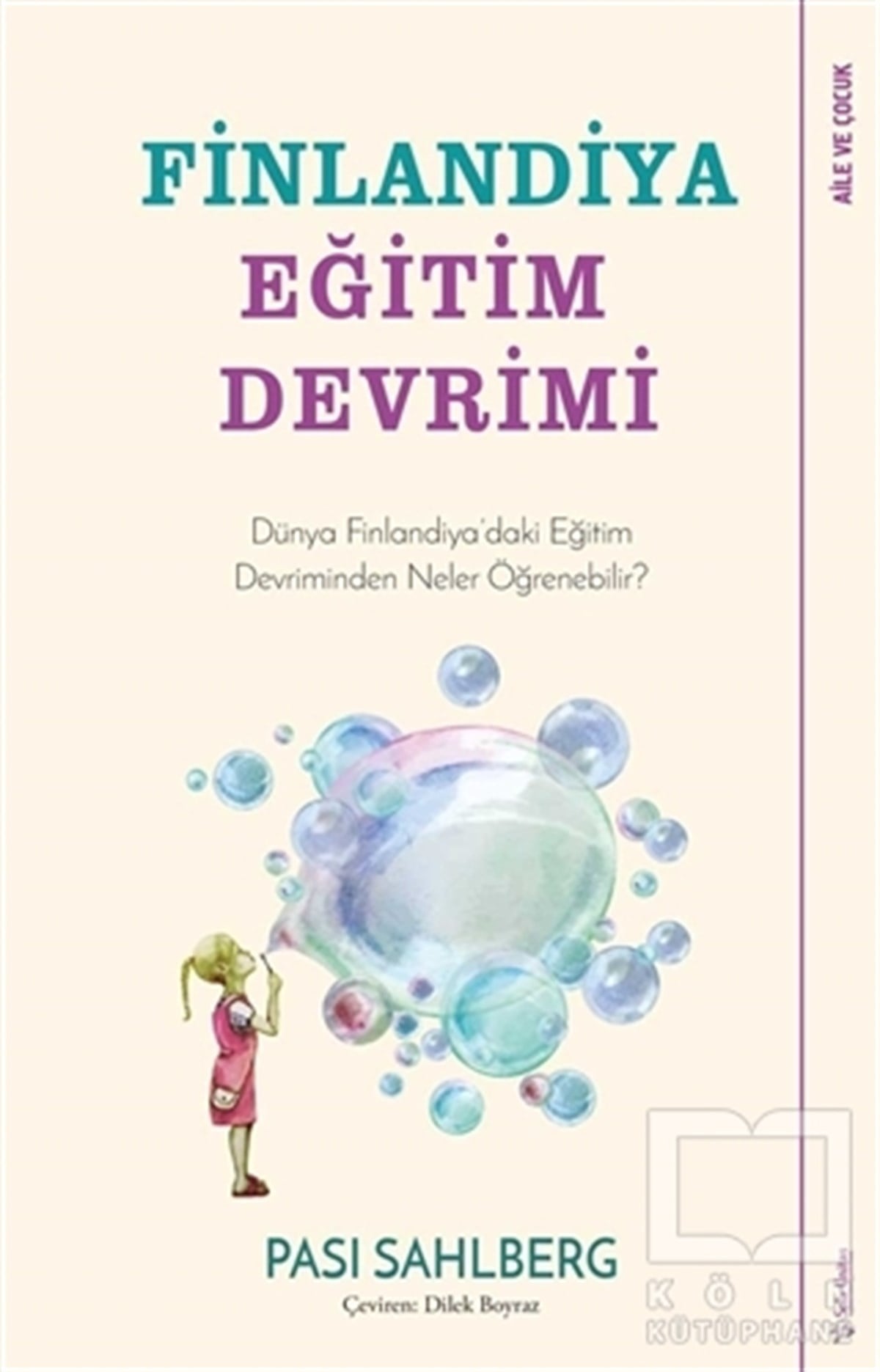 Pasi SahlbergDiğerFinlandiya Eğitim Devrimi