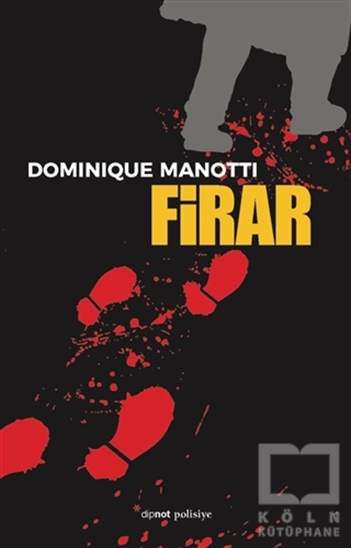 Dominique ManottiPolisiyeFirar