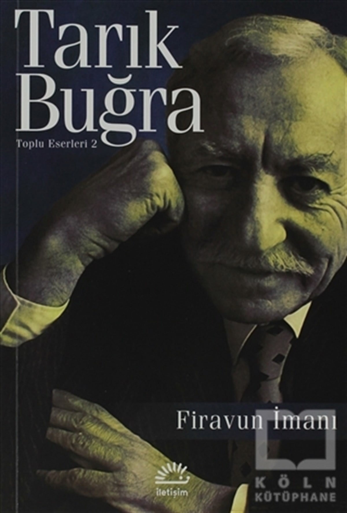 Tarık BuğraTürk EdebiyatıFiravun İmanı
