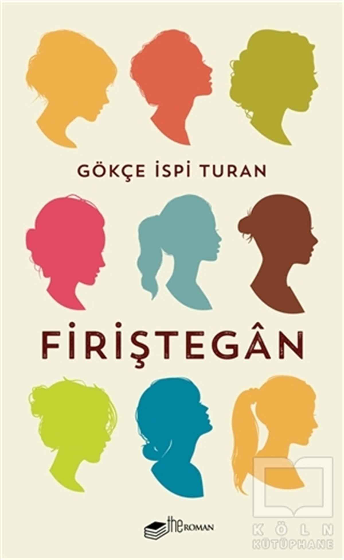 Gökçe İspi TuranTürkçe RomanlarFiriştegan