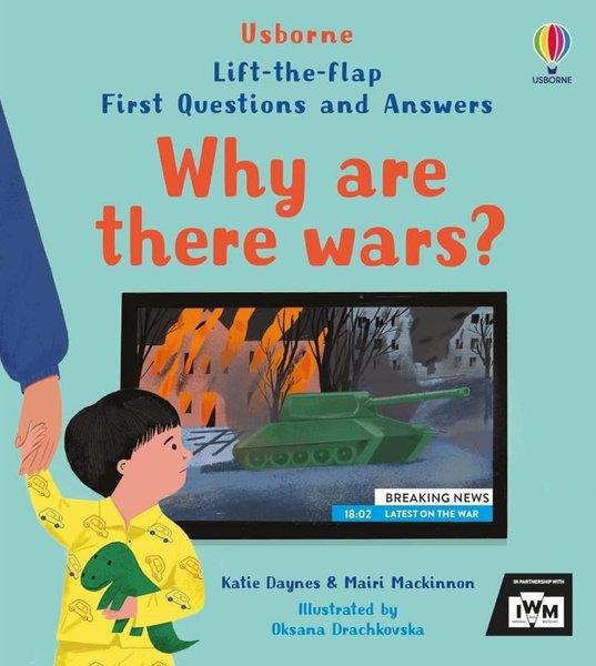 Katie DaynesChildren InterestFirst Questions and Answers: Why are there wars?