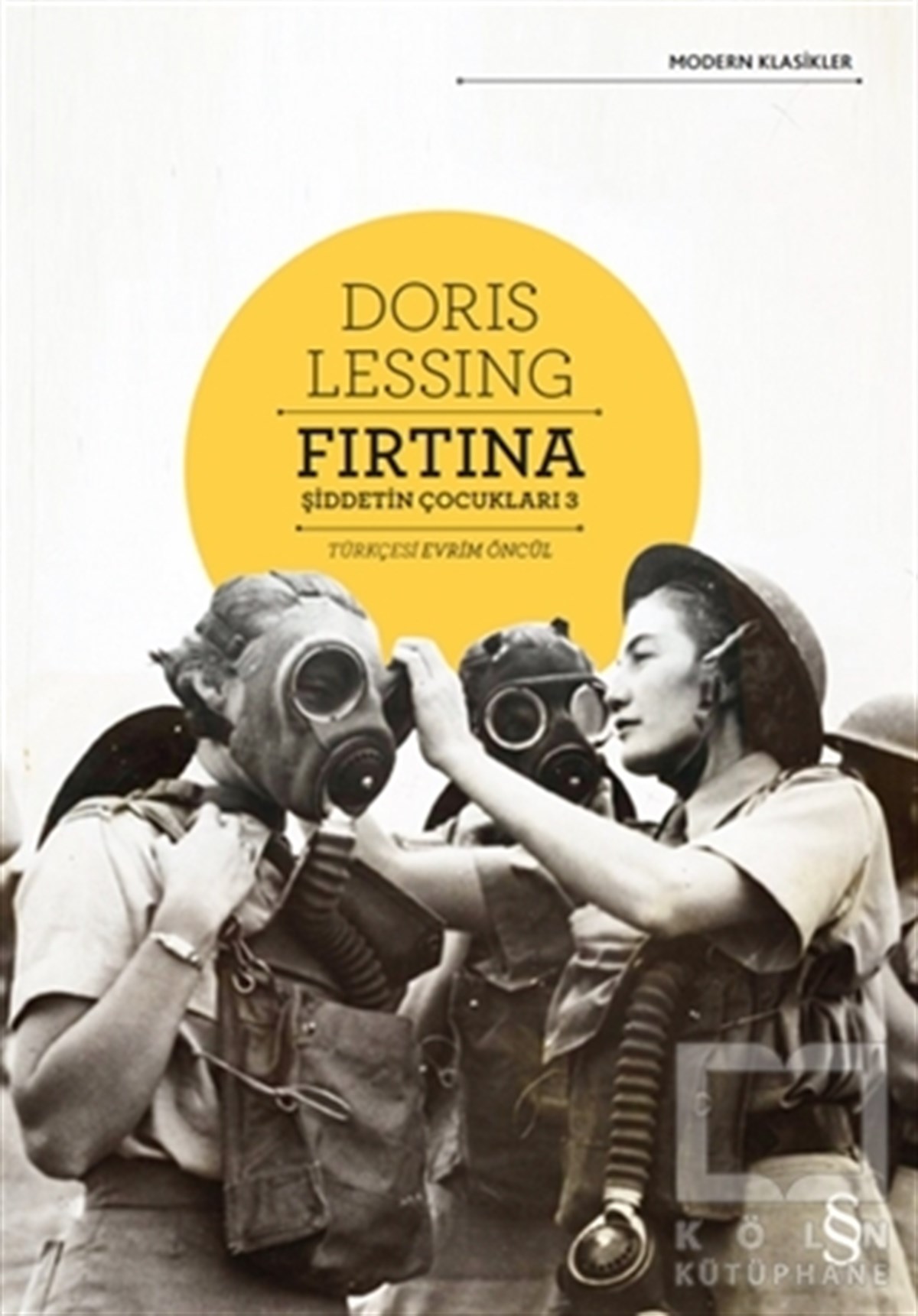 Doris LessingKlasiklerFırtına - Şiddetin Çocukları 3