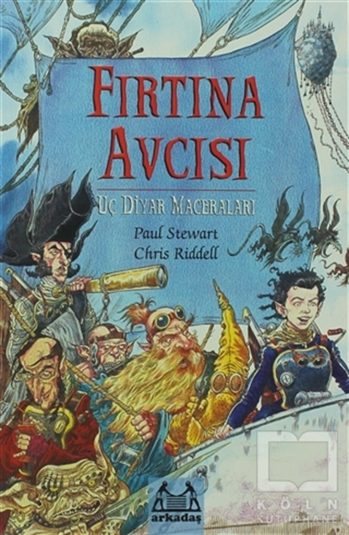 Chris RiddellFantastikFırtına Avcısı Uç Diyar Maceraları 2. Kitap