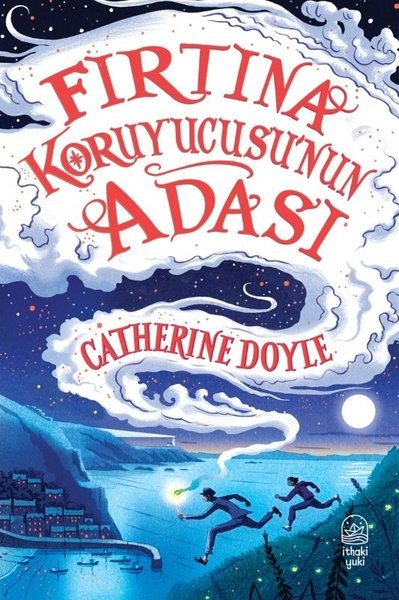 Catherine DoyleÇocuk Gençlik RomanlarıFırtına Koruyucusu'nun Adası