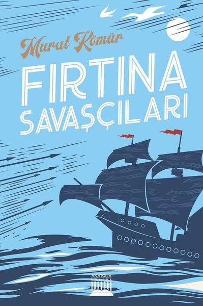 Murat KömürFantastik Kitaplar & Fantastik RomanlarFırtına Savaşçıları