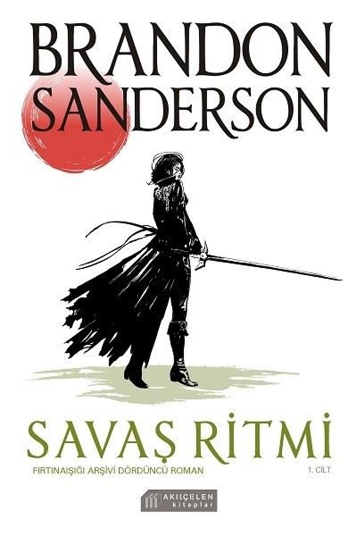 Brandon SandersonFantastik Kitaplar & Fantastik RomanlarFırtınaışığı Arşivi Dördüncü Roman - Savaş Ritmi 1.Cilt