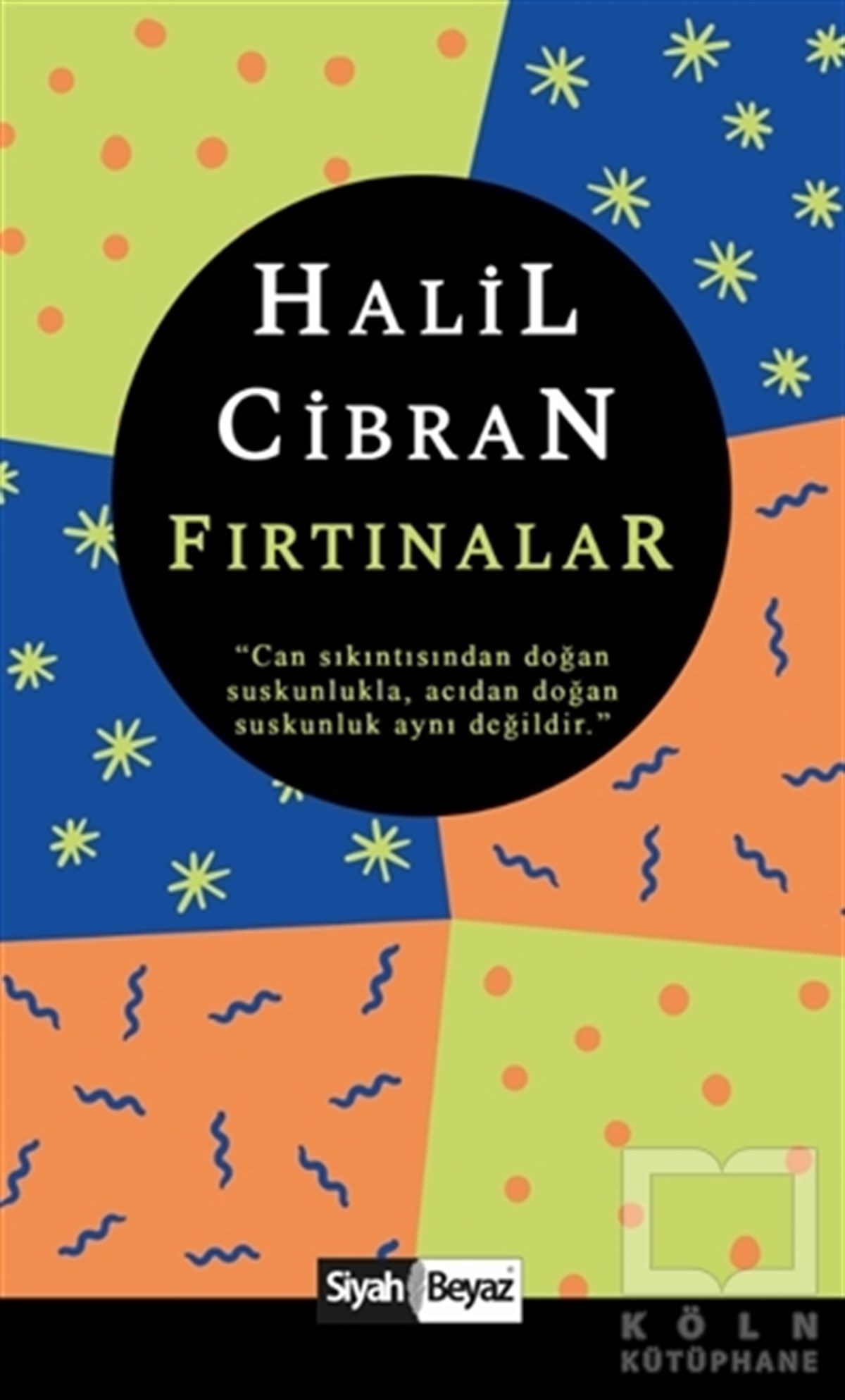 Halil CibranGenel Felsefe KitaplarıFırtınalar