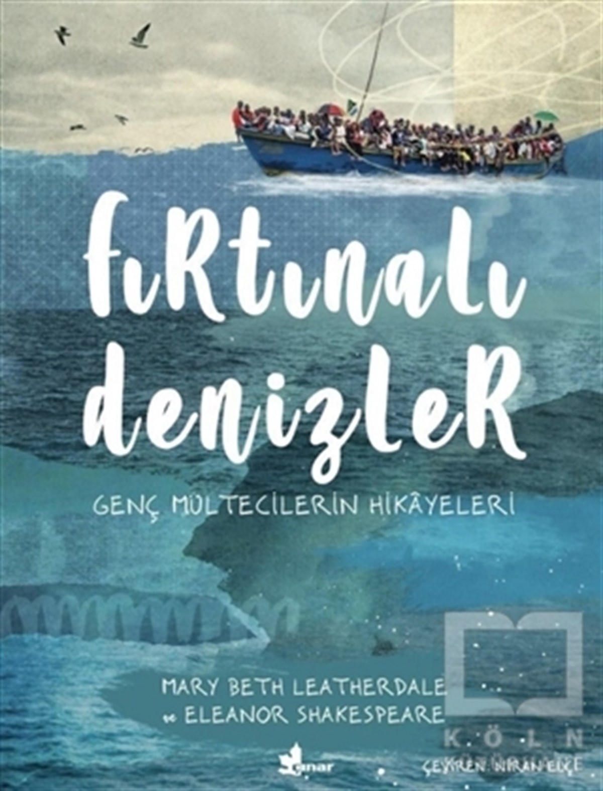 Mary Beth LeatherdaleHikaye (Öykü) KitaplarıFırtınalı Denizler