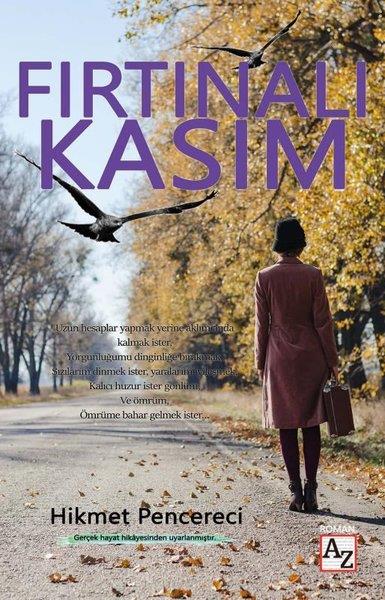 Hikmet PencereciTürkiye RomanFırtınalı Kasım