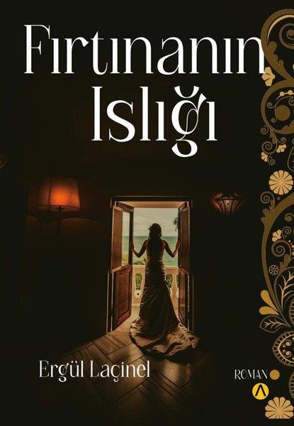 Ergül LaçinelTürk RomaniFırtınanın Islığı