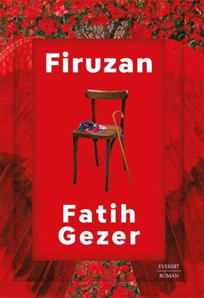 Fatih GezerTürk RomaniFiruzan