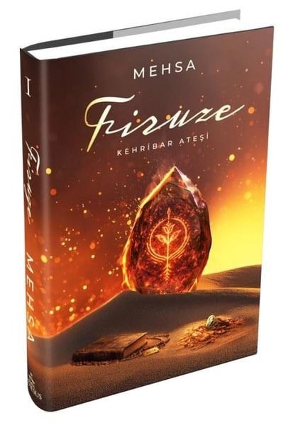MehsaTürk RomaniFiruze 1 - Kehribar Ateşi