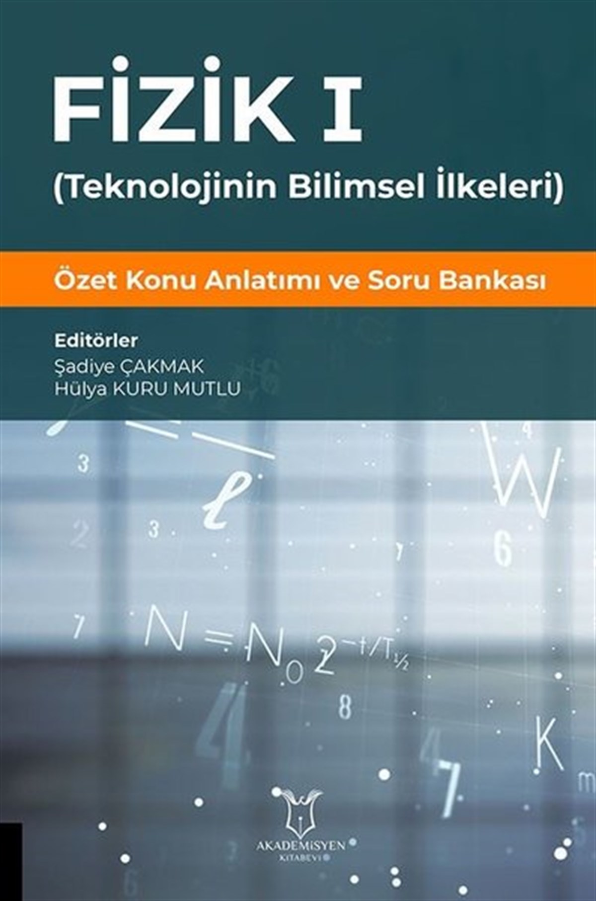 KolektifEğitimFizik 1 - Teknolojinin Bilimsel İlkeleri