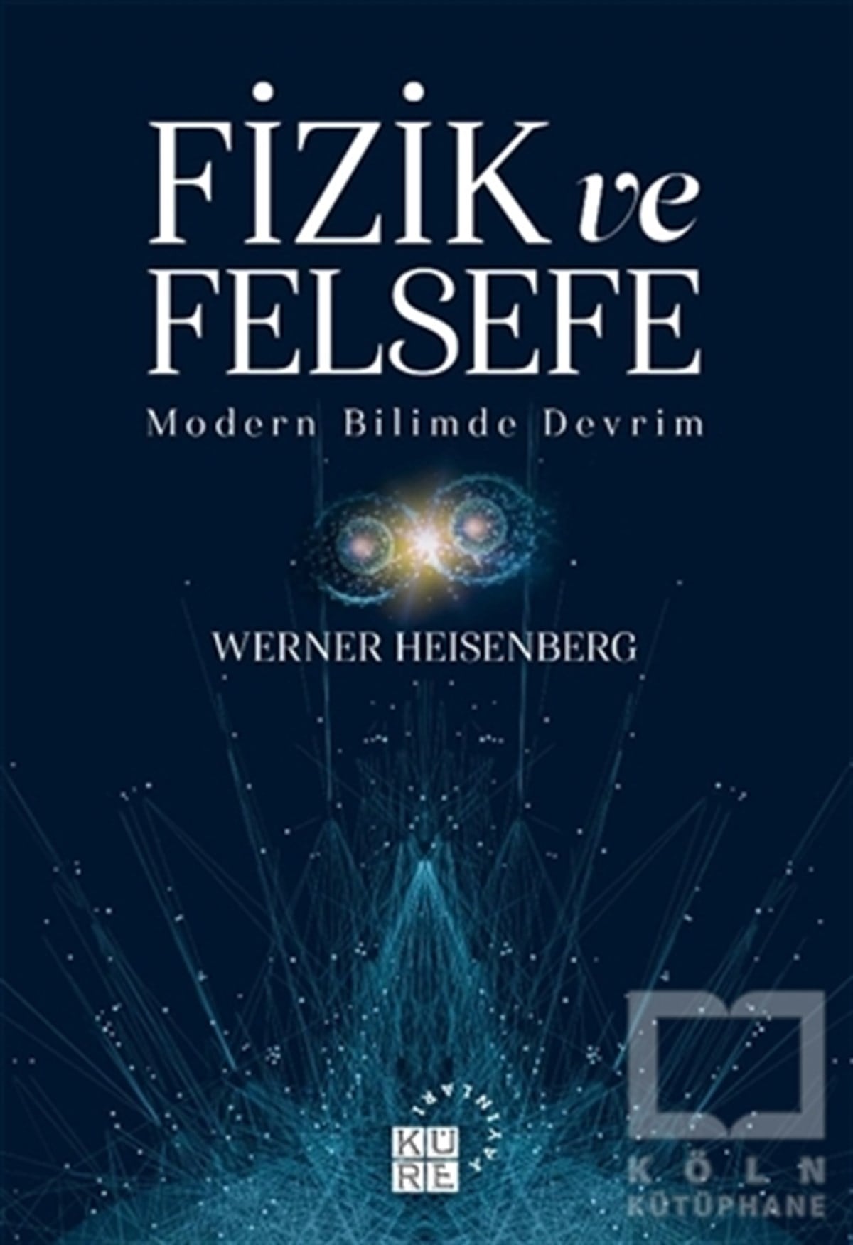 Werner HeisenbergBilim Tarihi KitaplarıFizik ve Felsefe