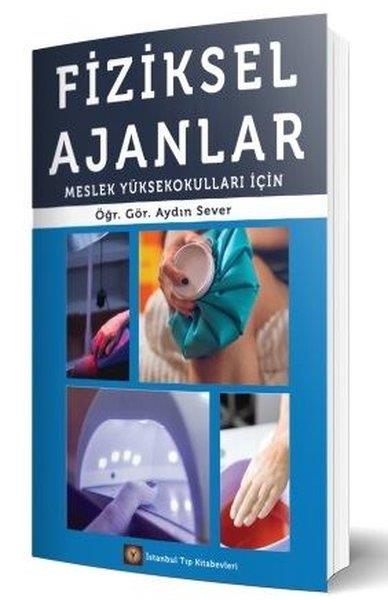 Aydın SeverTipFiziksel Ajanlar