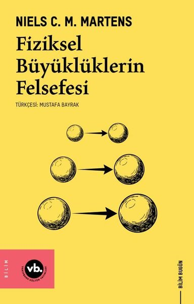 Niels C. M. MartensPopüler Bilim KitaplarıFiziksel Büyüklüklerin Felsefesi