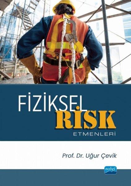 Uğur ÇevikEğitimFiziksel Risk Etmenleri