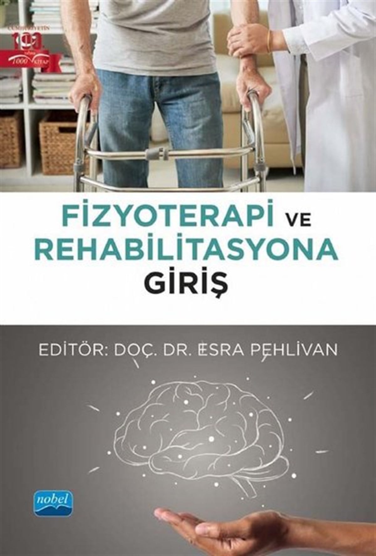 KolektifTıpFizyoterapi ve Rehabilitasyona Giriş