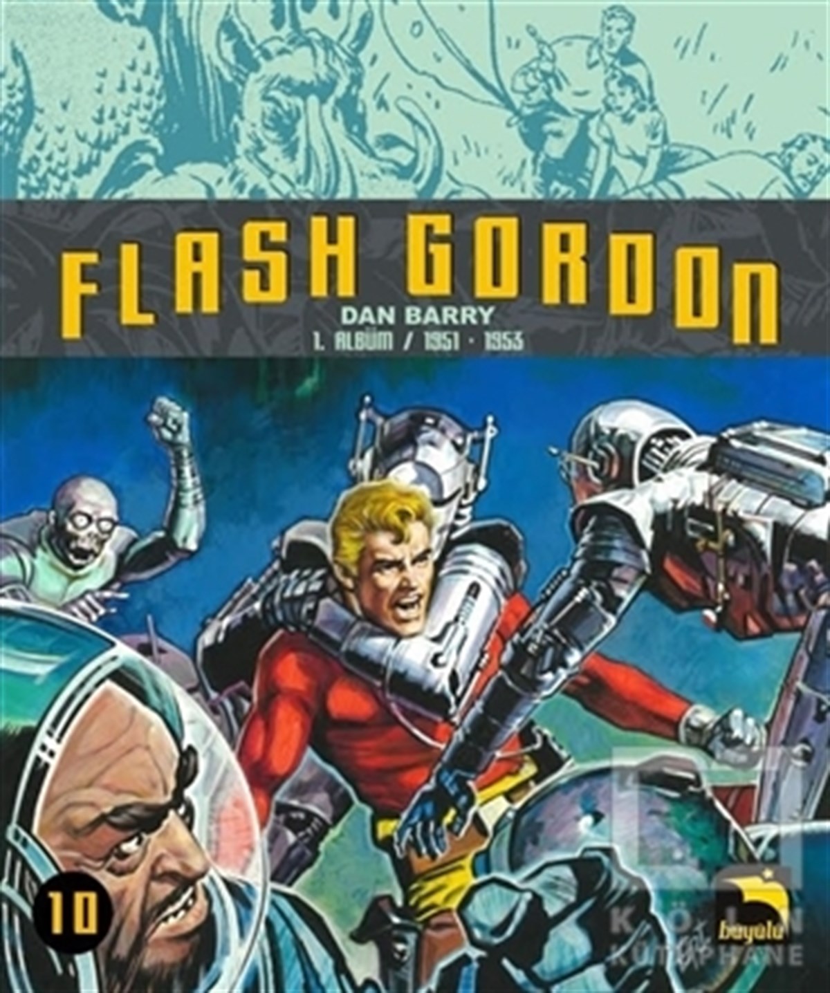 Dan BarryGenel KonularFlash Gordon 10. Cilt