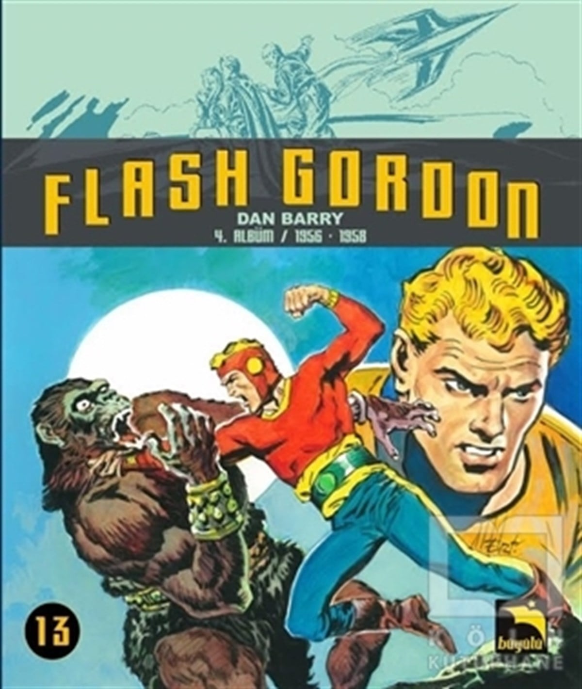 Dan BarryÇizgi RomanFlash Gordon 13.Cilt