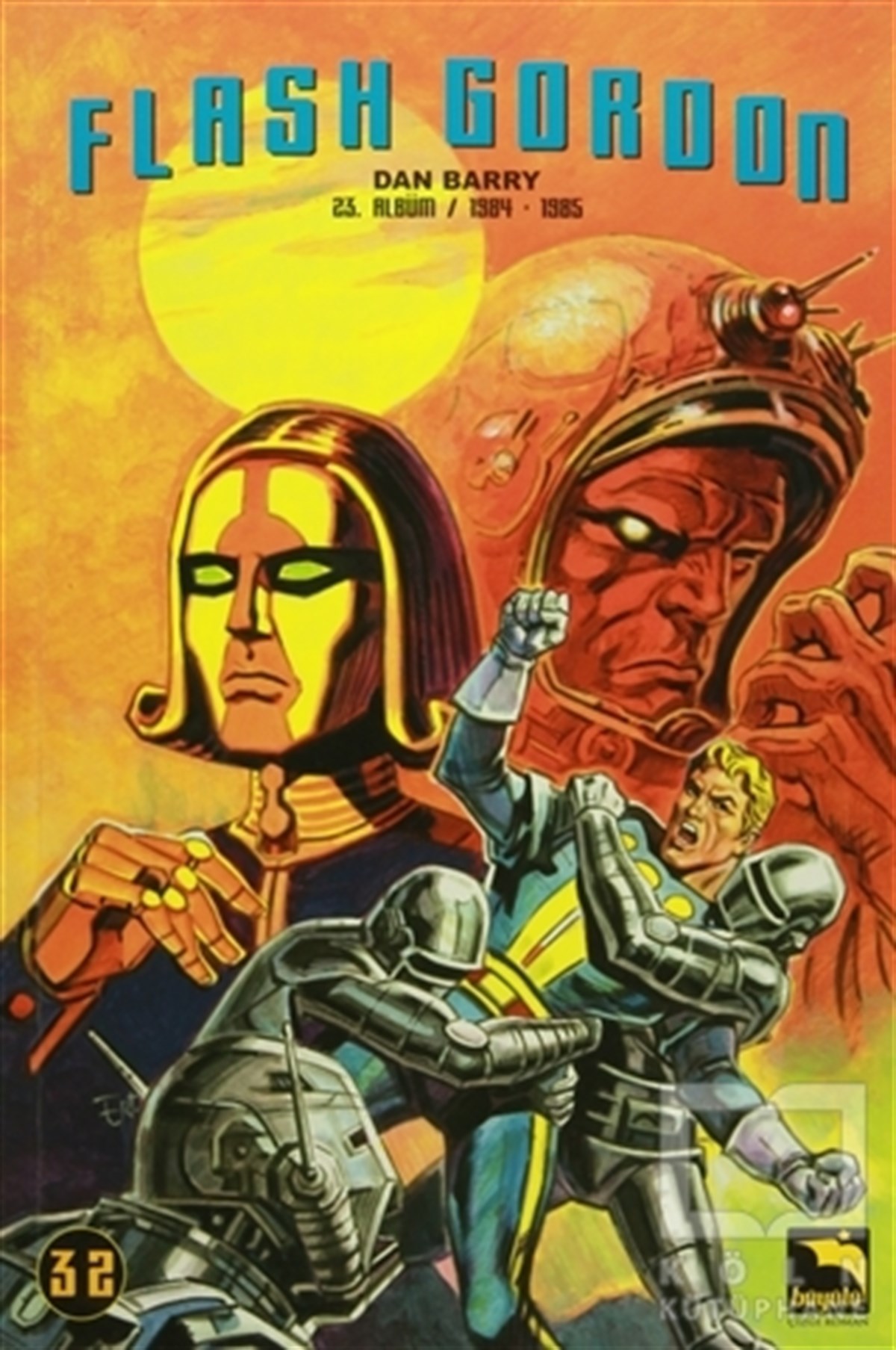 Dan BarryÇizgi RomanFlash Gordon 32. Cilt