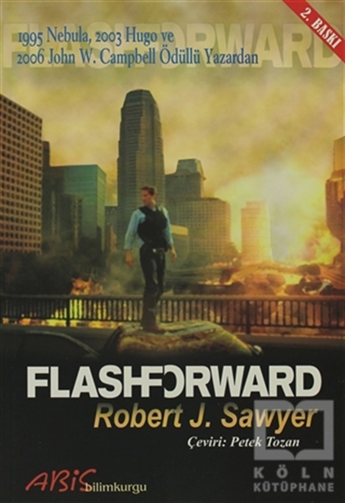 Robert J. SawyerBilimkurguFlashforward