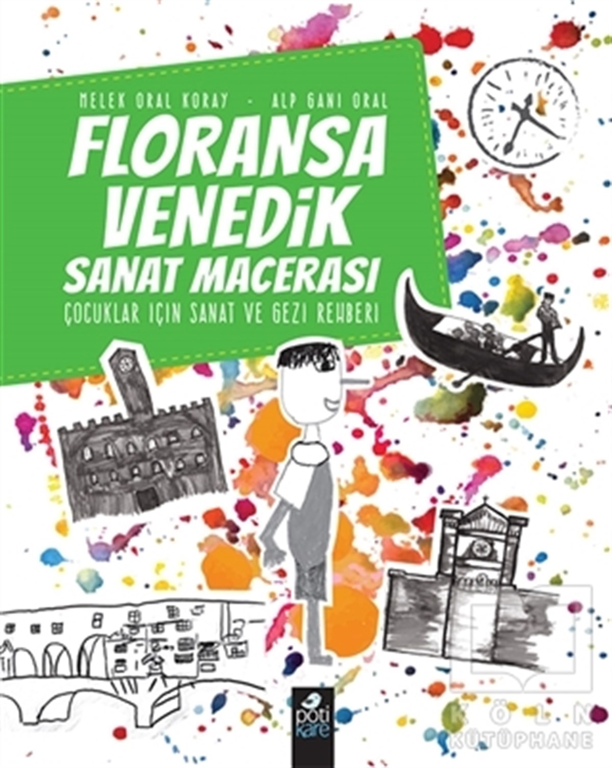 Melek Oral KorayÜlke RehberleriFloransa - Venedik Sanat Macerası