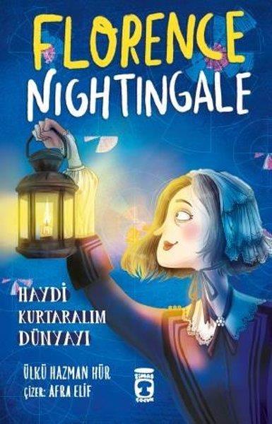 Afra ElifÇocuk Gençlik RomanlarıFlorence Nightingale - Haydi Kurtaralım Dünyayı 2