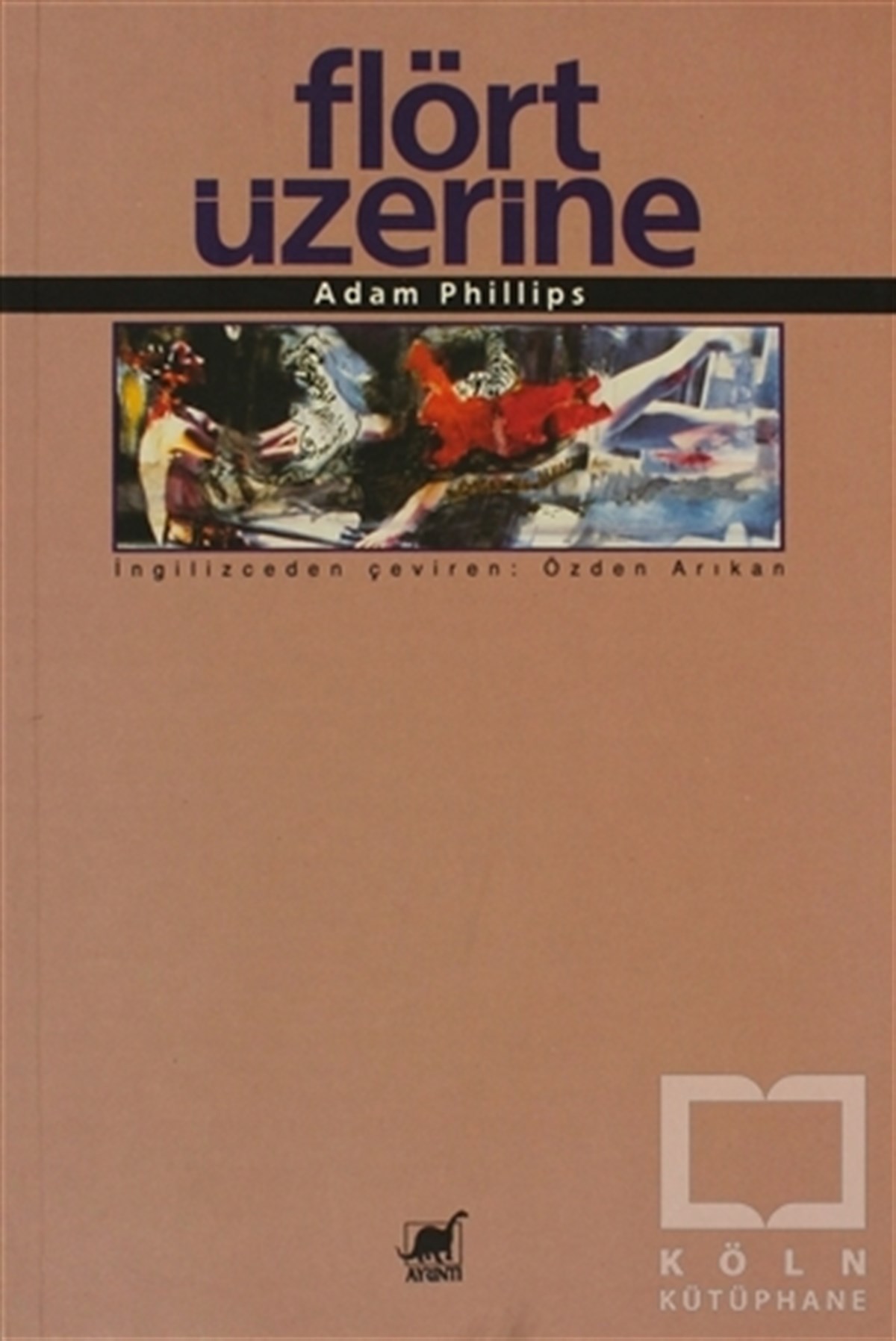 Adam PhillipsDiğerFlört Üzerine