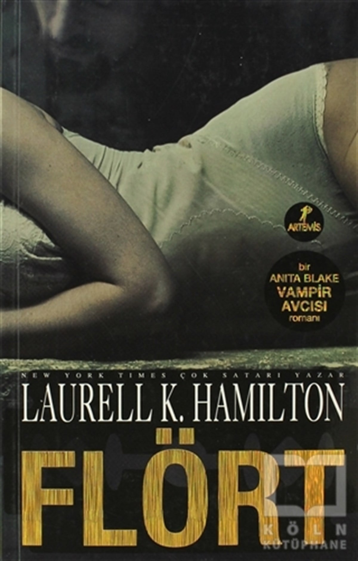 Laurell K. HamiltonKorku-GerilimFlört