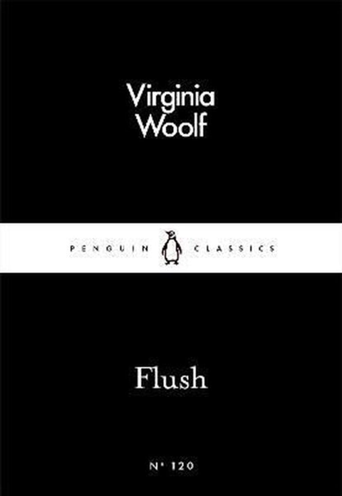 Virginia WoolfClassicsFlush (Penguin Little Black Classics)